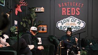 Nantucket Reds | Son of a Boy Dad #265