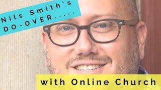 How Nils Smith Would DO Church Online from dunhamandcompany.com (2017)