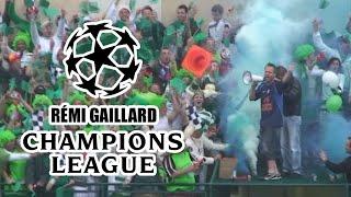 CHAMPIONS LEAGUE (REMI GAILLARD) 