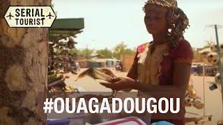 Ouagadougou - Burkina-Faso - Serial Tourist - Discovery documentary - Complete (S1)