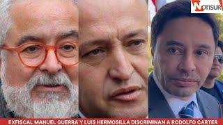 Luis Hermosilla y exfiscal Manuel Guerra sobre Rodolfo Carter