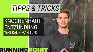 Tipps & Tricks: Mit Knochenhautentzündung richtig umgehen