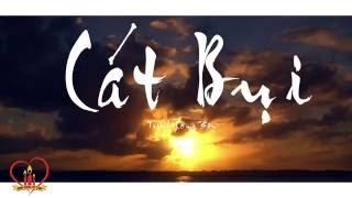 Cát Bụi - Various Artist Nguyễn Hồng Ân [ Official ] || MV Official
