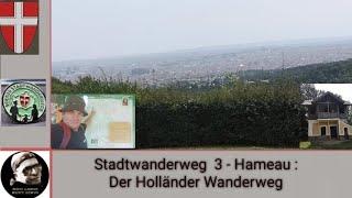 Stadtwanderweg 3 - Hameau - Der Holländer Wanderweg