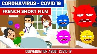 Coronavirus - COVID 19 A Short Film French Conversation and Dialogue Practice