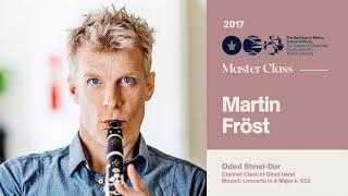 Martin Fröst - Clarinet Masterclass - Oded Shnei-Dor