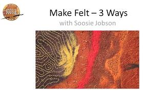 Make Felt 3 Ways Introduction