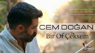 CEM DOĞAN | Bir Of Çeksem (Akustik)