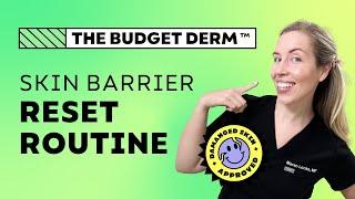 FIX Your Skin Barrier in 3 Days! | Easy Skincare Routine by The Budget Derm