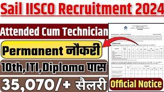 Sail Burnpur Recruitment 2024Sail IISCO Recruitment 2024sail iisco vacancy 2024Sail IISCO Job 2024