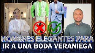 HOMBRES ELEGANTES PARA IR A UNA BODA - #ATuEstilo con Yancy Solis y Daniel Ramos