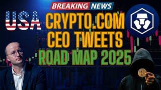 CRYPTO.COM CEO TWEETS ROAD MAP FOR 2025 & TRUMP WINNING IS BULLISH FOR CRYPTO BULL MARKET IS ON!!