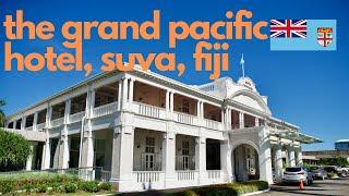 I visited the Grand Pacific Hotel in Suva, Fiji. 