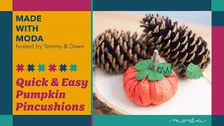 Quick and Easy Pumpkin Pincushion Tutorial | Made with Moda