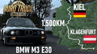 Driving from KIEL (DE) to KLAGENFURT (A) with BMW M3 E30 / Euro Truck Simulator 2