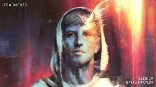 ILLENIUM and Natalie Taylor- Fragments (Official Audio)