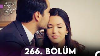 Adını Sen Koy 266. Bölüm (Uzun Versiyon)