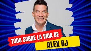 ALEX DJ nos conmueve con la historia de su vida