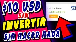 GANAMOS $10 DOLARES SIN HACER NADA (LTC-EXPLOI SI PAGA SIN INVERTIR)