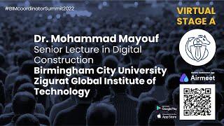 Dr. Mohammad Mayouf: Advancing Construction Process through BIM and Artificial Intelligence