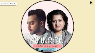 Hridoy Khan - Alingon - Nancy - (Official Audio)