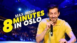 8 Minutes in Oslo | Max Amini | Stand Up Comedy