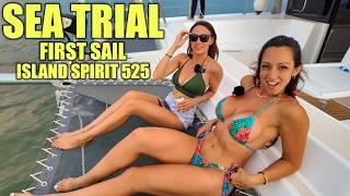 Island Spirit 525e Yacht Sea Trial: First Sail!