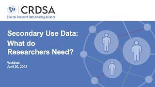 CRDSA Secondary Use Standards Webinar April 20 2023