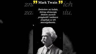 Cytat dnia #324 Mark Twain