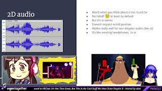 vgmtogether 2022: Day 2 - Sound in VRChat: It’s Not That Great, But This Is the Cool Stuff We Have