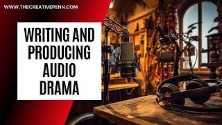 Writing And Producing Audio Drama With Joanne Phillips