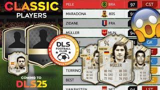 OFFICIAL!! LEGEND Players in Dream League Soccer 2025 • Classic Players are Back to DLS 25