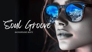 Soul Groove I Soul Groove Music Will Melt Your Stress Away