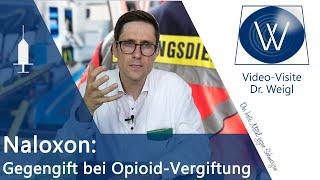 Gegengift Naloxon bei Opioid-Überdosierung mit Tilidin, Oxycodon oder Fenta: Wirkung, Nebenwirkungen