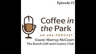 A Coffee with Murray McCourt form The Ranch Golf and Country Club