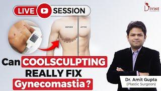 Can Coolsculpting really fix Gynecomastia?