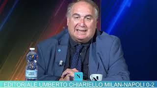 EDITORIALE CHIARIELLO OGGI MILAN-NAPOLI 0-2 | MARTEDI 29 OTTOBRE CAMPANIA SPORT