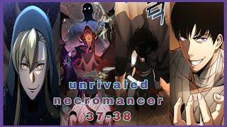 Unrivaled Necromancer: Chapter 37-38 recap in English || a Necromancer Manhwa with Leveling System