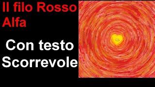 Il filo rosso - Alfa con testo scorrevole