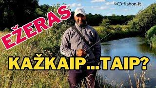 Ežeras | Kažkaip...Taip?