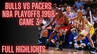 NBA Playoffs 1998 ECF Game 3 Chicago Bulls vs Indiana Pacers Full Highlights