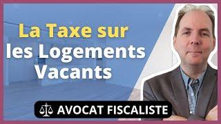 Taxe sur les Logements Vacants