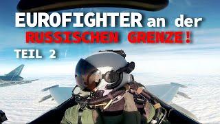 Nur 10 Flugminuten zur russischen Grenze! l DEXHEIMER-Mission Bundeswehr