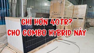 Chỉ hơn 40tr có ngay Combo Hybrid Với Luxpower SNA 5kw khá hay này @LUXPOWERTEK