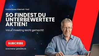 Mit diesem kostenlosen Tool findest Du unterbewertete Aktien!