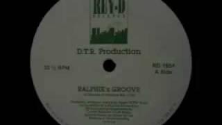 D.T.R. Production - Ralphie's Groove (12 Minutes Of Pleasure Mix)