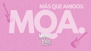 Maria Bolio - MQA. Más Que Amigos (Official Lyric Video)