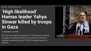 Breaking news Hamas leader Yahya Sinwar. Confirmed dead killed by the Israeli Army.