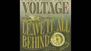 Voltage // Leave It All Behind