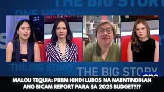 MALOU TEQUIA: PBBM HINDI LUBOS NA NAIINTINDIHAN ANG BICAM REPORT PARA SA 2025 BUDGET?!?